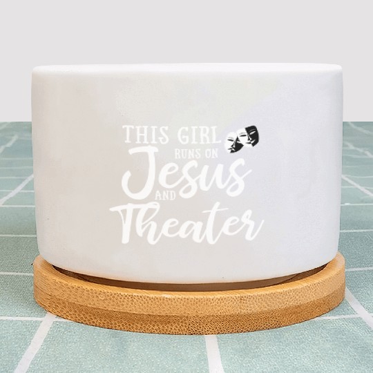 This Runs On Jesus And Theater Christian Plant Pots