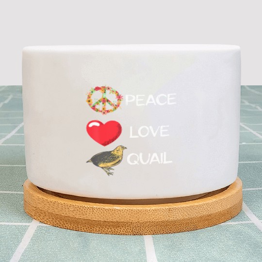 Quail Birds Lover Love Peace Quail Japanese Quail Plant Pots