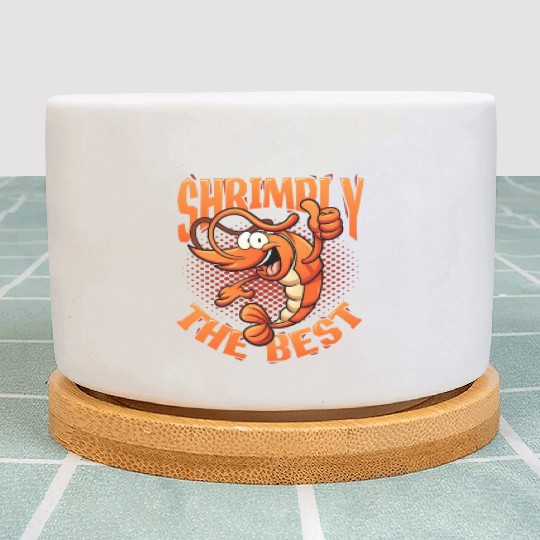 Shrimply The Best Aquarist Shrimp Farmer Plant Pots