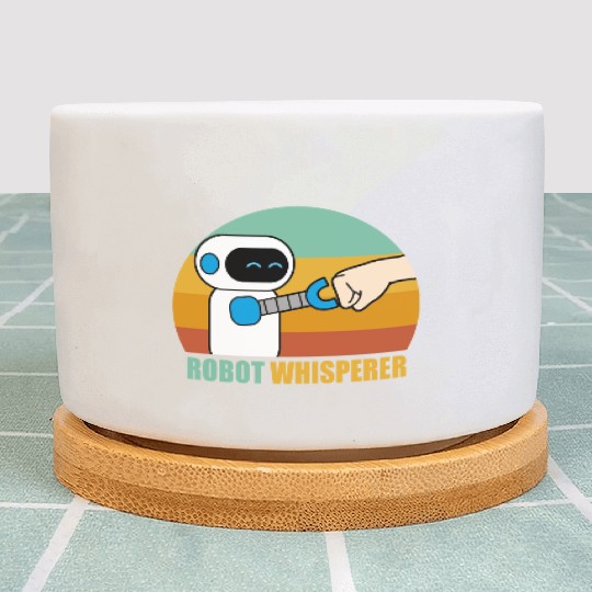 Robot Whisperer Robotisc Engeneering Plant Pots