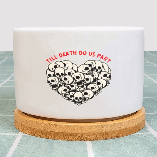 Till Death Do Us Part Skulls Heart ©WhiteTigerLLC Plant Pots