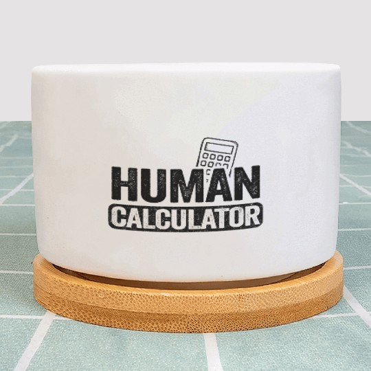 Human Calculator Back To School Funny Math Teacher Plant Pots