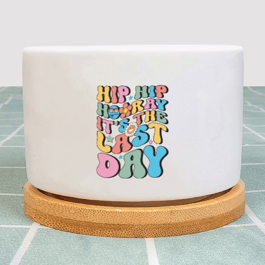 Last Day of School teacher Hello Summer Teacher Plant Pots