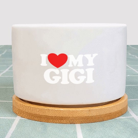 I Love My Gigi Red Heart Grandkids I Love My Gigi Plant Pots