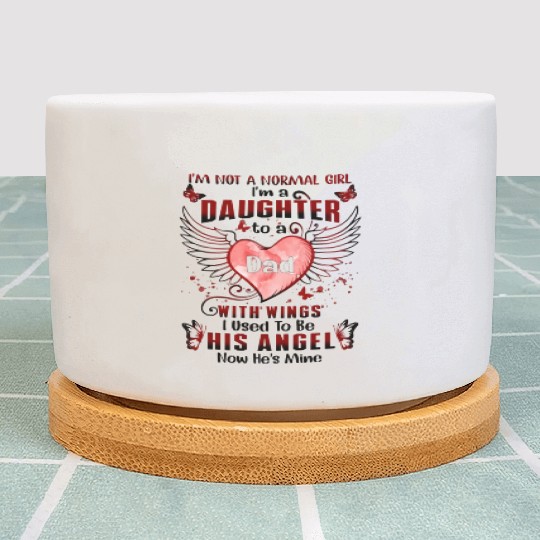 I'M Not A Normal I Am A Daughter To A Dad With Plant Pots