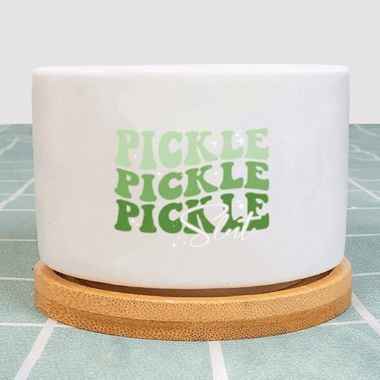 Pickle Slut Pickle Slut Who Loves Pickles Apaprel Plant Pots