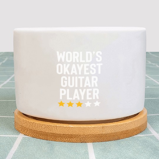Worlds Okayest Guitar Player Music Lover Funny Plant Pots
