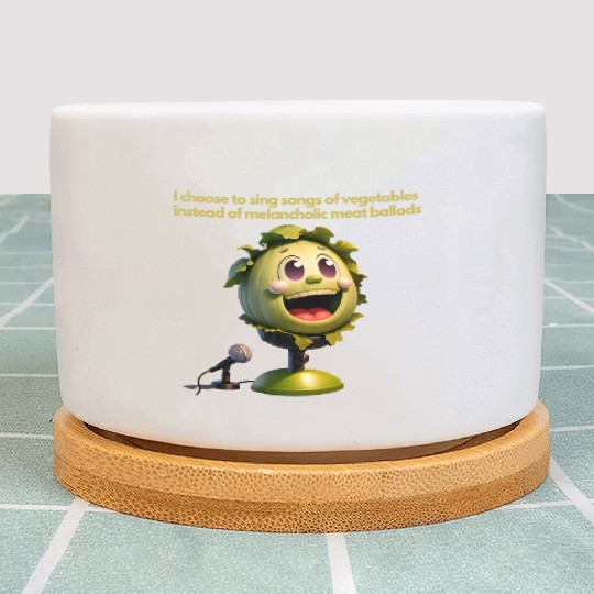 I prefer to sing songs of vegetables.Vegan Fashion Plant Pots