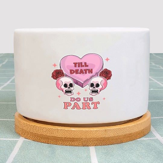 Till Death Do Us Part Skeleton Skull Valentine s Plant Pots