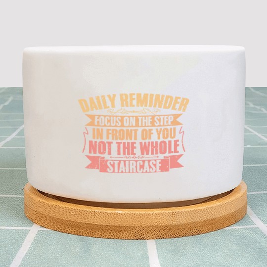 Daily Reminder Inspirational Affirmation A Plant Pots