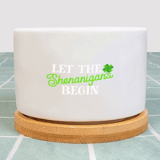 St Patric Day Irish Shamrock Let The Shenanigans B Plant Pots