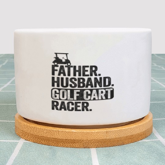 Funny Golfing Father Husband Golf Cart Racer Golf Plant Pots