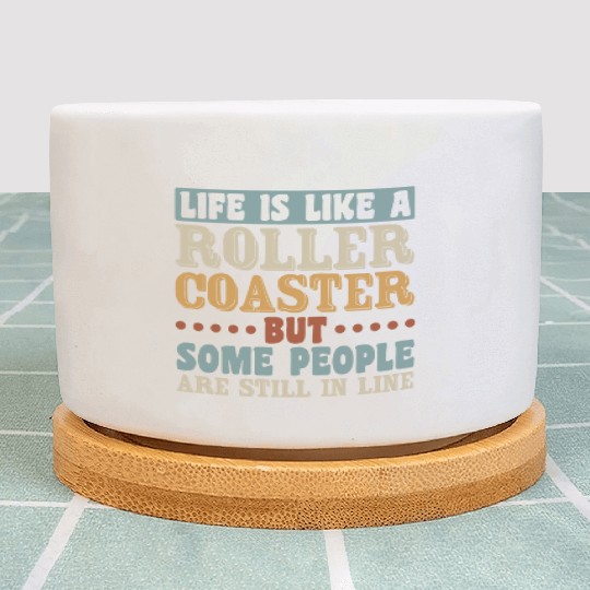 Life Roller Coaster People Still In Line Vintage Plant Pots