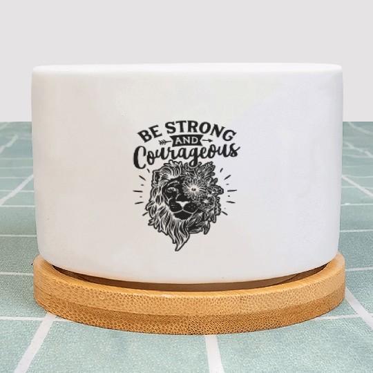 Be Strong And Courageous Lion Plant Pots