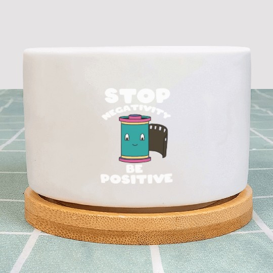 Stop Negativity Be Positive Plant Pots