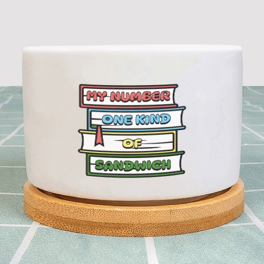 My Number One Kind Of Sandwich Book Lovers Plant Pots