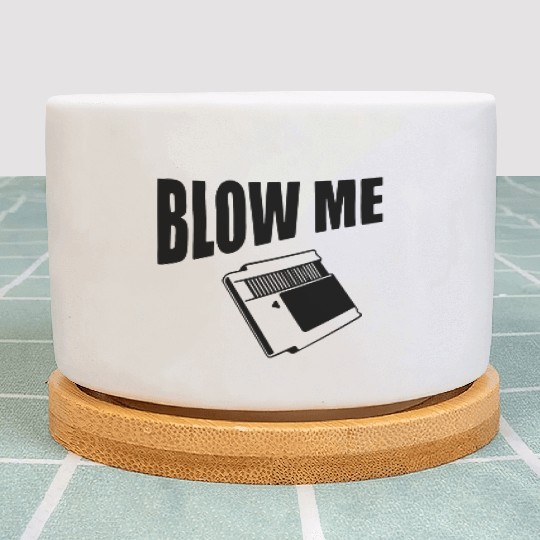 Blow Me Video Game Plant Pots