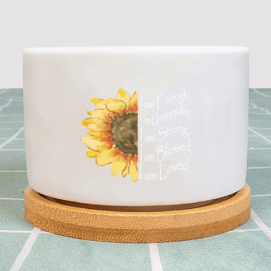 Sunflower - I Am Enough - Sunflower Plant Pots