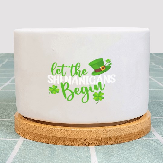 Let The Shenanigans Begin St Patricks Day Irish Py Plant Pots