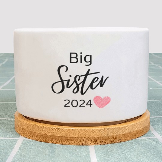 big sister 2024 Plant Pots