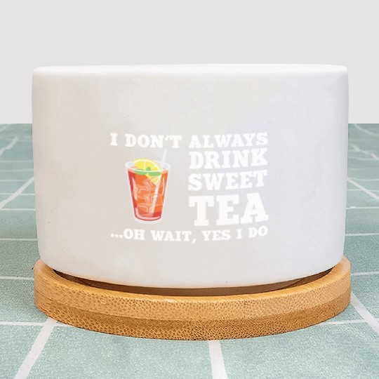 Funny Sweet Tea Humor Costume Plant Pots