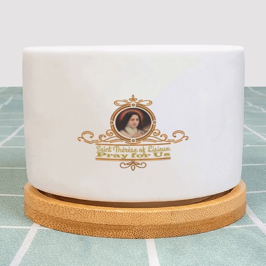 St Therese Of Lisieux Pray For Us Catholic Saints Plant Pots