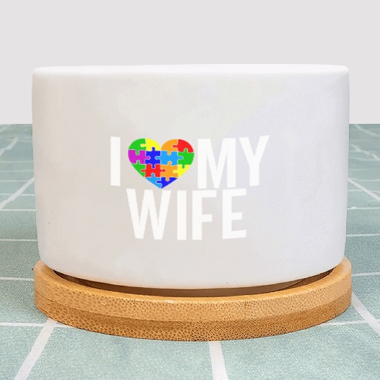 I Love My Wife Plant Pots