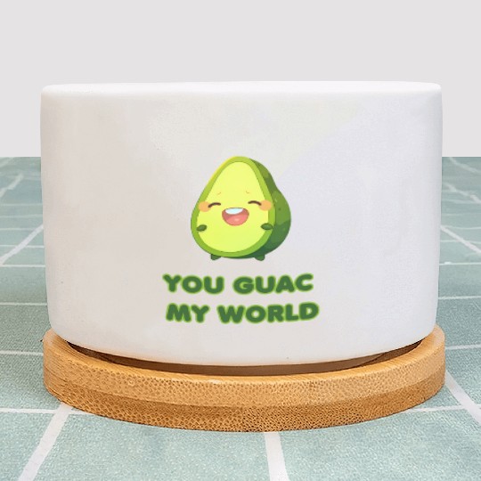 You Guac My World cute avocado Plant Pots