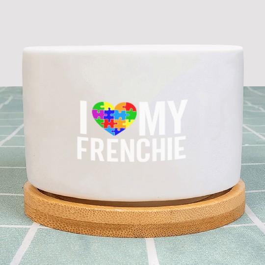 I Love My Frenchie Plant Pots