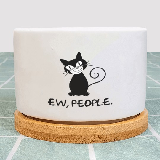 Funny Ew People Black Cat Face Mask Plant Pots