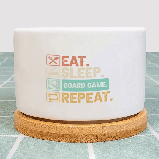 Eat Sleep Board Game Repeat Plant Pots