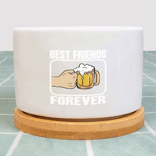 Best Beer Friends Forever Funny Alcohol Buddy Plant Pots