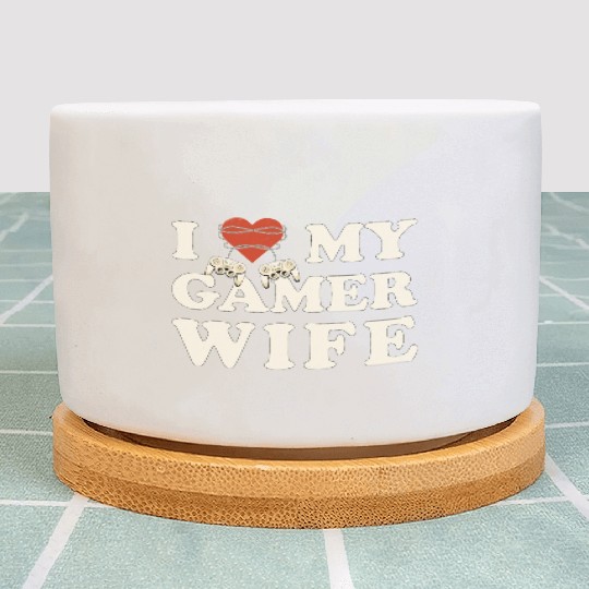 I Love My Gamer Wife - I Heart My Wife Plant Pots