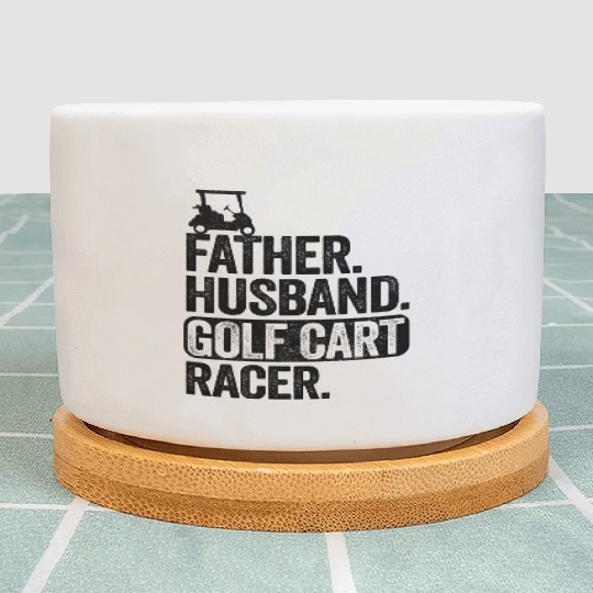 Funny Golfing Father Husband Golf Cart Racer Golf Plant Pots