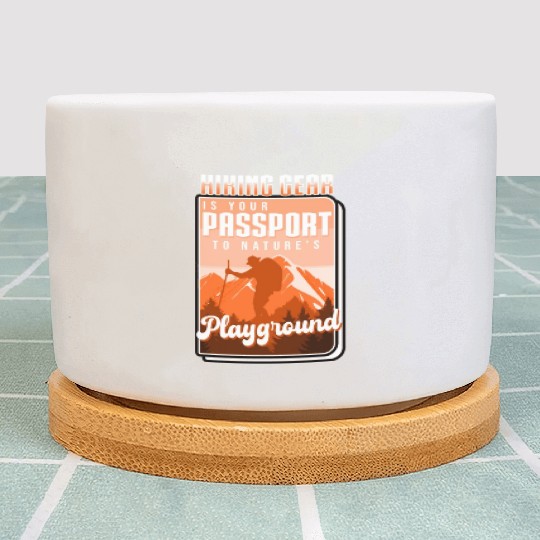 Hiking Gear Is Your Passport To Natures Playground Plant Pots