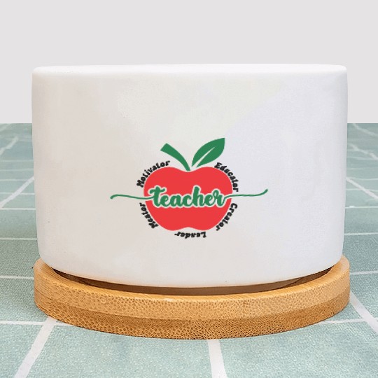 Teacher, Appreciation, Motivator, Educator, Plant Pots