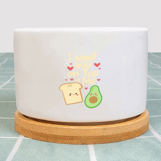 I Want You On Top Of Me, Avocado Plant Pots