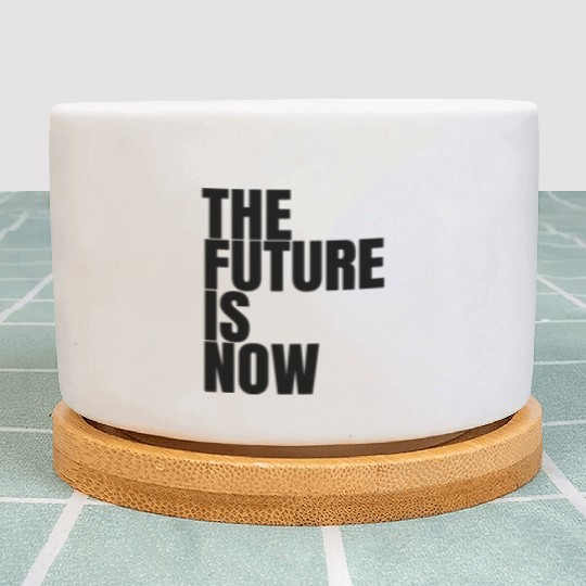 "The Future Is Now" by ART1SAN Plant Pots