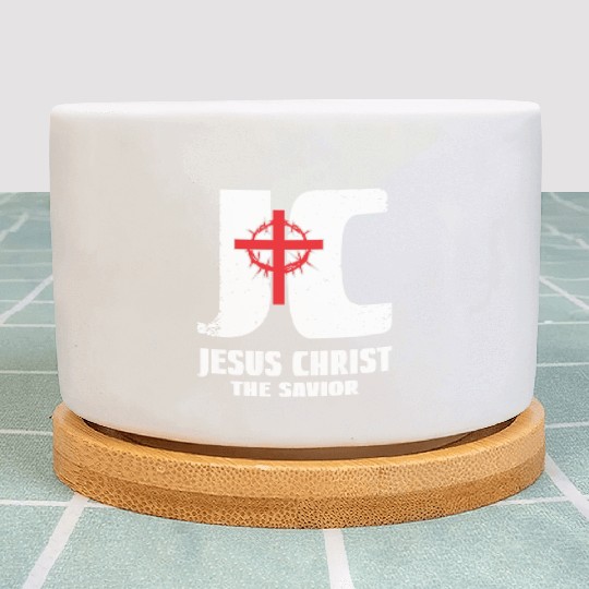 JC Jesus Christ My Savior Love Jesus Christian Plant Pots