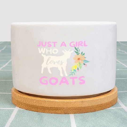 Just A Girl Who Loves Goats - Funny Goat Lover Plant Pots