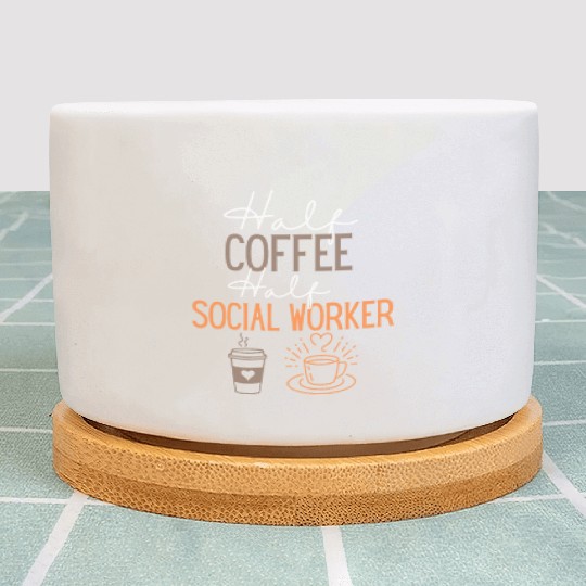 funny Coffee and Social Worker Job Plant Pots