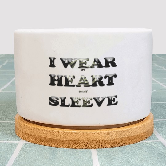 I wear my heart on my sleeve design Plant Pots gift