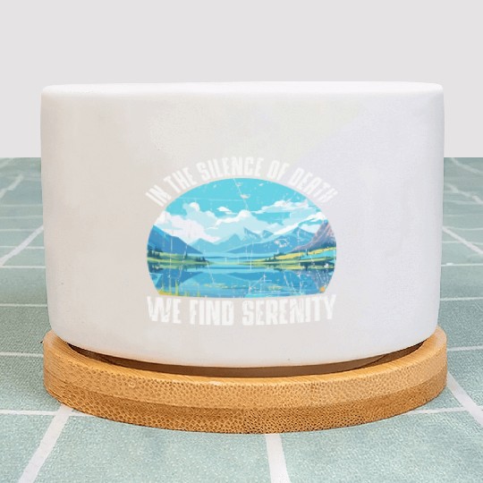 In the silence of death, we find serenity - Plant Pots