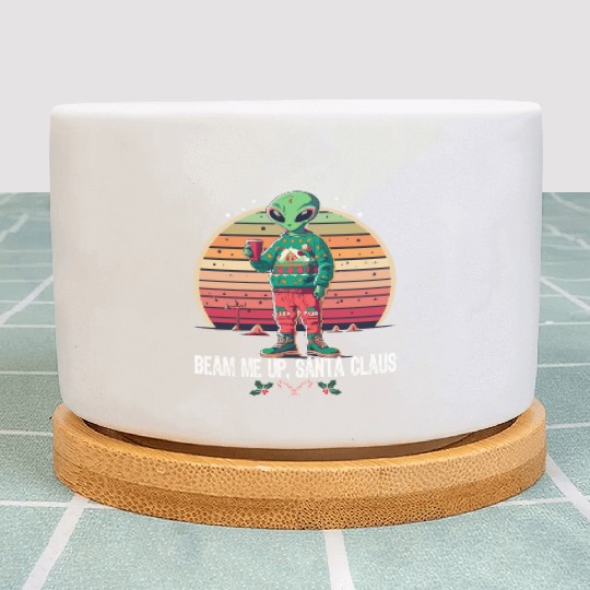 Beam Me Up Santa Claus Alien Christmas Ufo Coffee Plant Pots