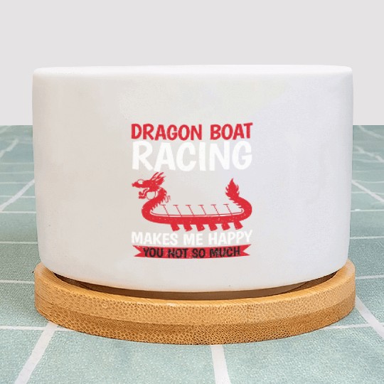 Funny Dragon Boat Racing Happy You Not So Much Plant Pots