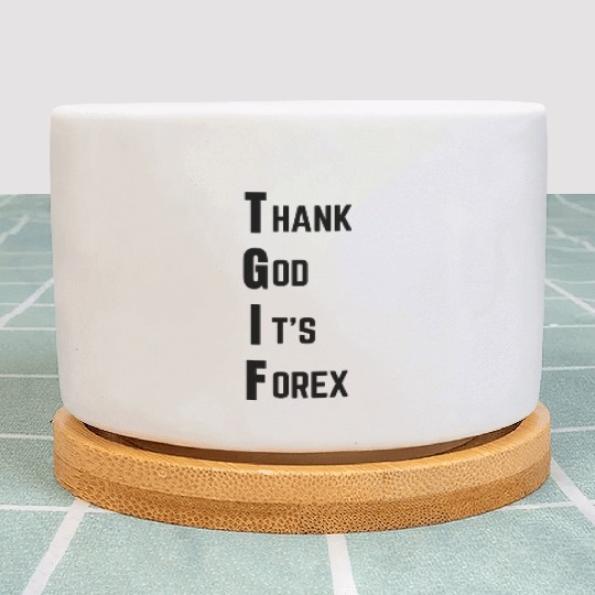 Thank God It s Forex Light Plant Pots