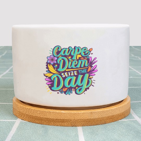 Carpe diem Plant Pots
