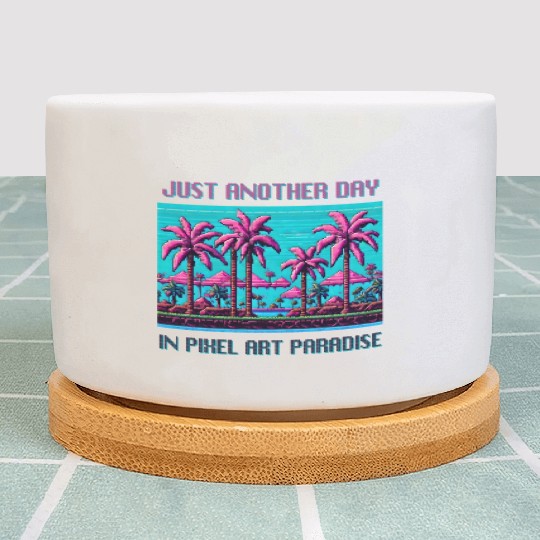 Just Another Day In Pixel Art Paradise Plant Pots