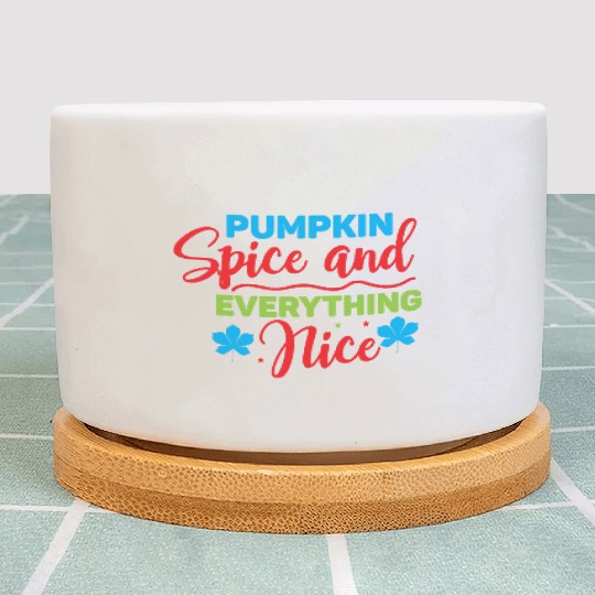 Pumpkin Spice And Everything Nice Plant Pots