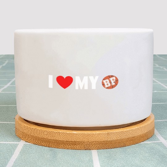 I Love My Boyfriend Who Is A Basketball Player Plant Pots